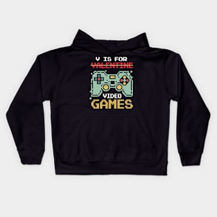 V Is For Video Games Funny Valentines Day Gamer Kids Hoodie